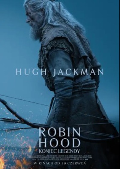 Plakat wydarzenia:  Robin Hood: Koniec legendy 